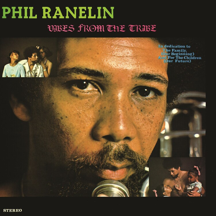 PHIL RANELIN - Vibes From The Tribe
