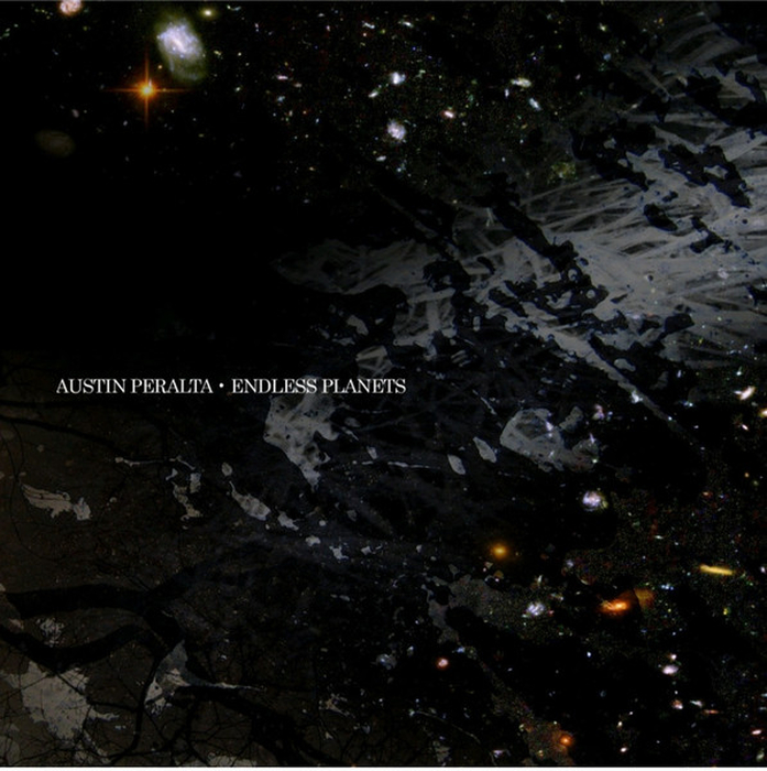 AUSTIN PERALTA - Endless Planets (Deluxe Edition)