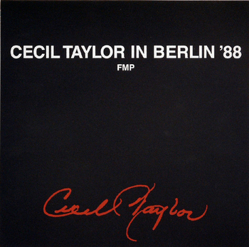CECIL TAYLOR - In Berlin 88
