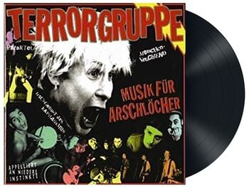 TERRORGRUPPE - Musik Für Arschlöcher