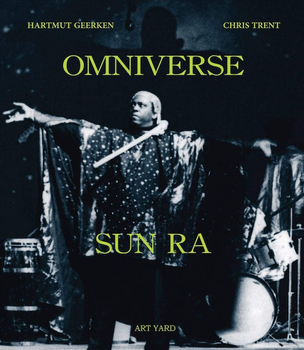 HARTMUT GEERKEN AND CHRIS TRENT - Omniverse Sun Ra