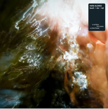 HARA ALONSO - Touch•Me•Not
