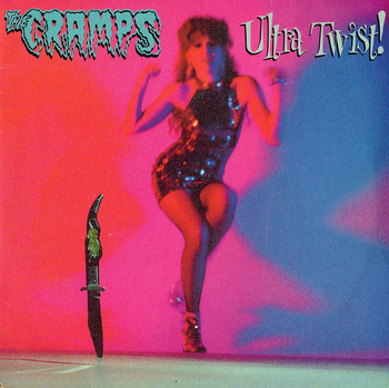 THE CRAMPS - Ultra Twist!