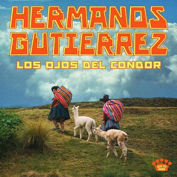 HERMANOS GUTIERREZ - Los Olos Del Condor (yellow/red)