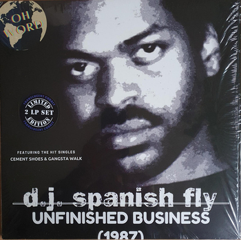 D.J. SPANISH FLY - Unfinished Business (1987)...