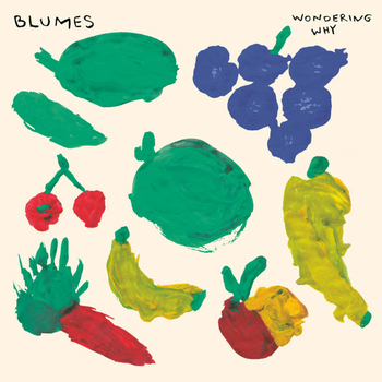 BLUMES - Wondering Why